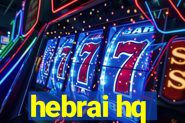 hebrai hq